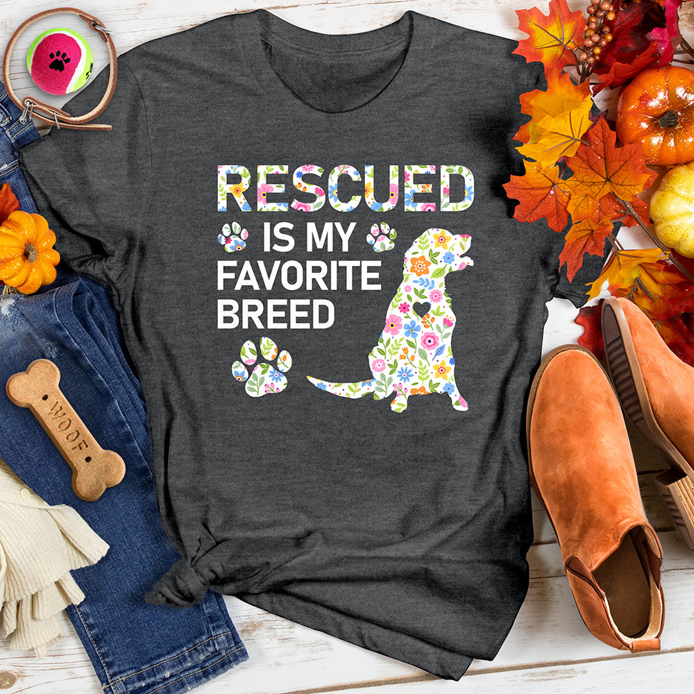 Rescued is My Favorite Breed Tee