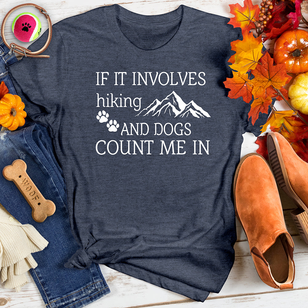If It Involves Hiking Tee