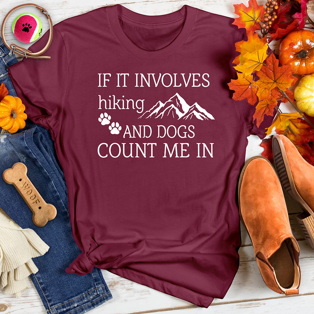 If It Involves Hiking Tee