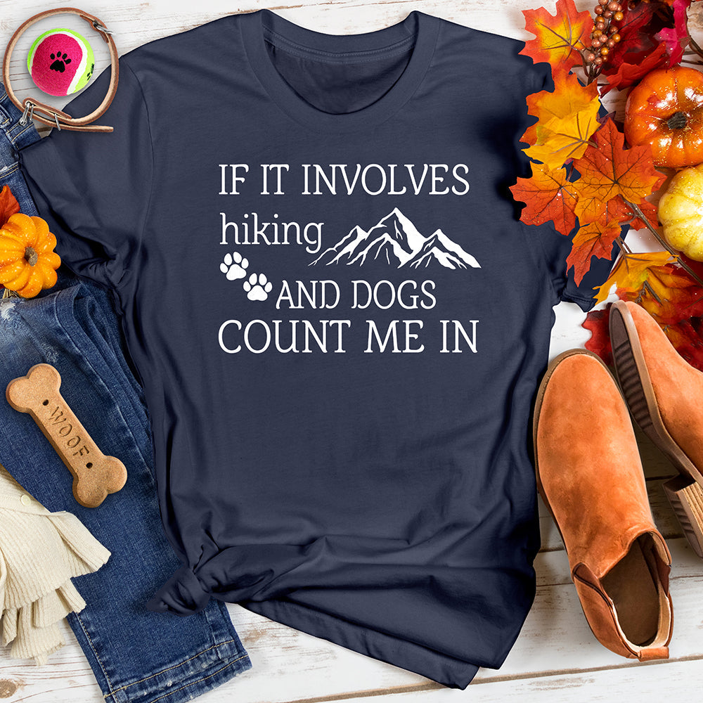 If It Involves Hiking Tee