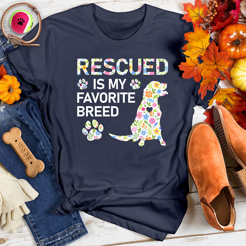 Rescued is My Favorite Breed Tee
