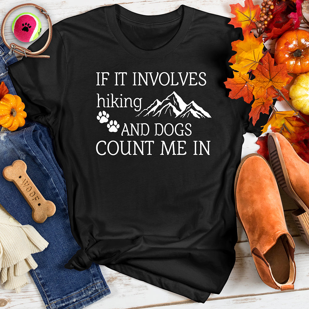 If It Involves Hiking Tee