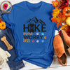 Hike More Worry Less 3 Tee