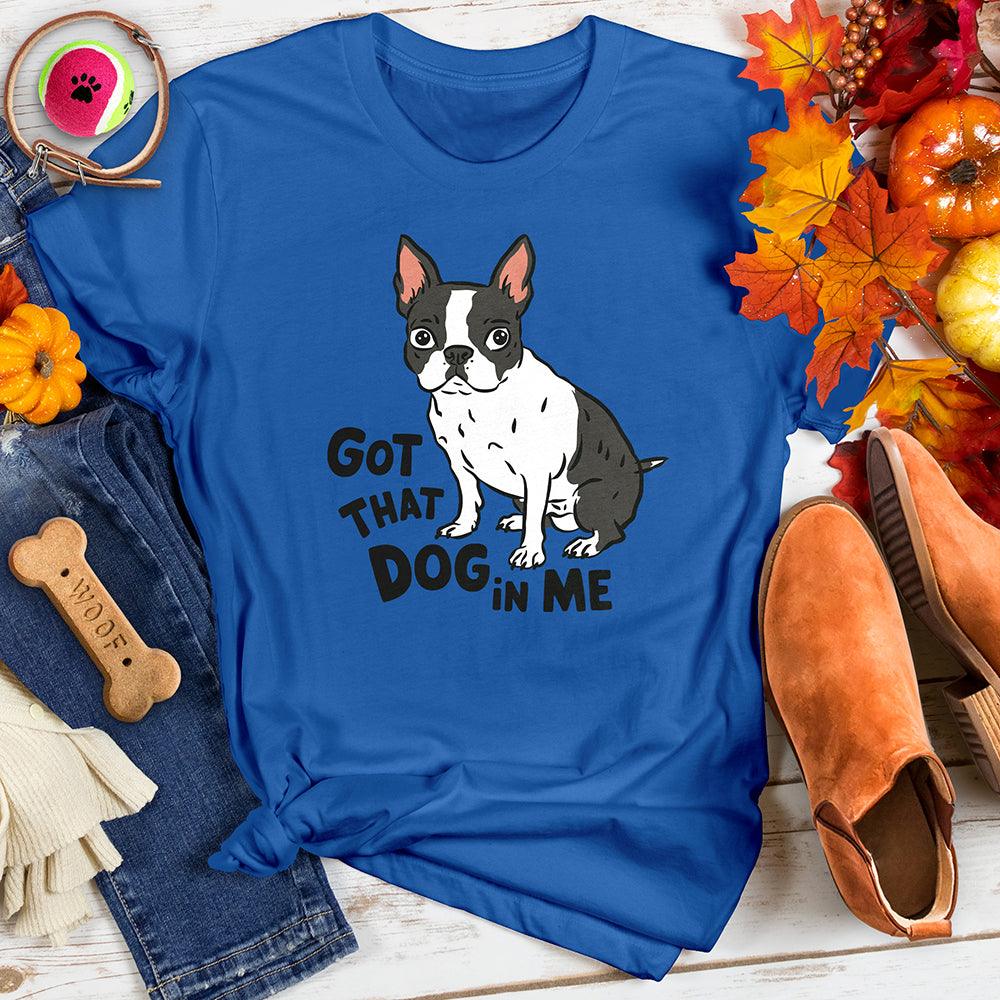 Got That Dog In Me Tee
