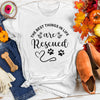 The Best Things in Life Tee